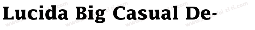 Lucida Big Casual De字体转换